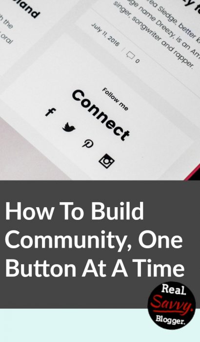 How To Build A Community, One Button At A Time ★ Your blog is the main conduit to your readers, but social media is a great way to support your writing. Use buttons to connect with your readers and build community. ★ Learn HOW To Blog ★