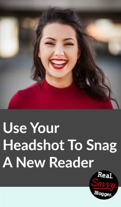 Use Your Headshot To Snag A New Reader ★ You are the fastest way to snag a new reader. But you can sabotage your own success with a bad headshot. Learn how to grab a visitor with the right kind of photo.