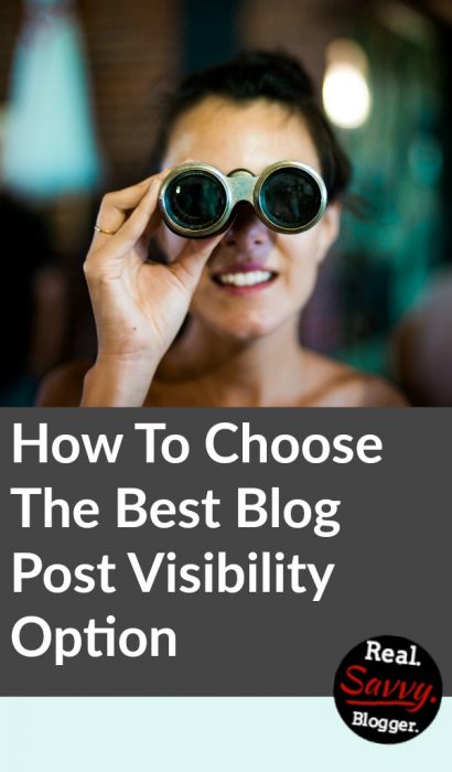 Choosing the best blog visibility option is an important step as you learn how to blog. The right choice will keep you organized and help minimize the task of blog clean up.